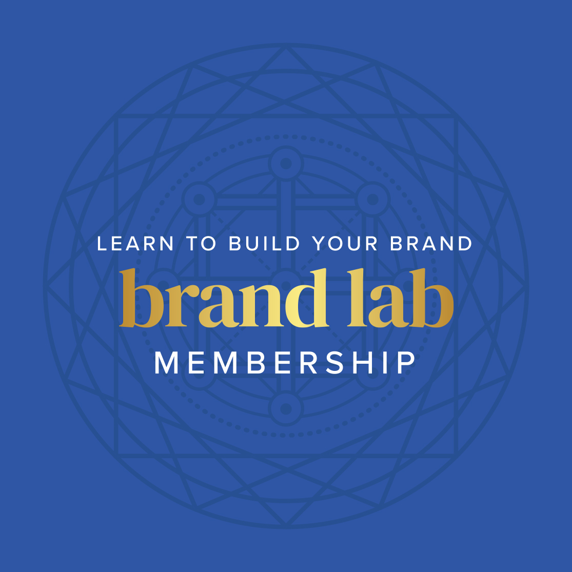 Learn to Build Your Brand in the Brand Lab Membership